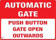 Automatic Gate - Push Button Gate Open Outwards Sign
