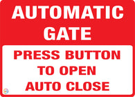 Automatic Gate<br/> Press Button On<br/> Auto Close