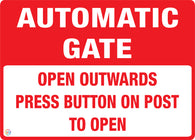 Automatic Gate - Open Outwards Press Button on Post to Open sign