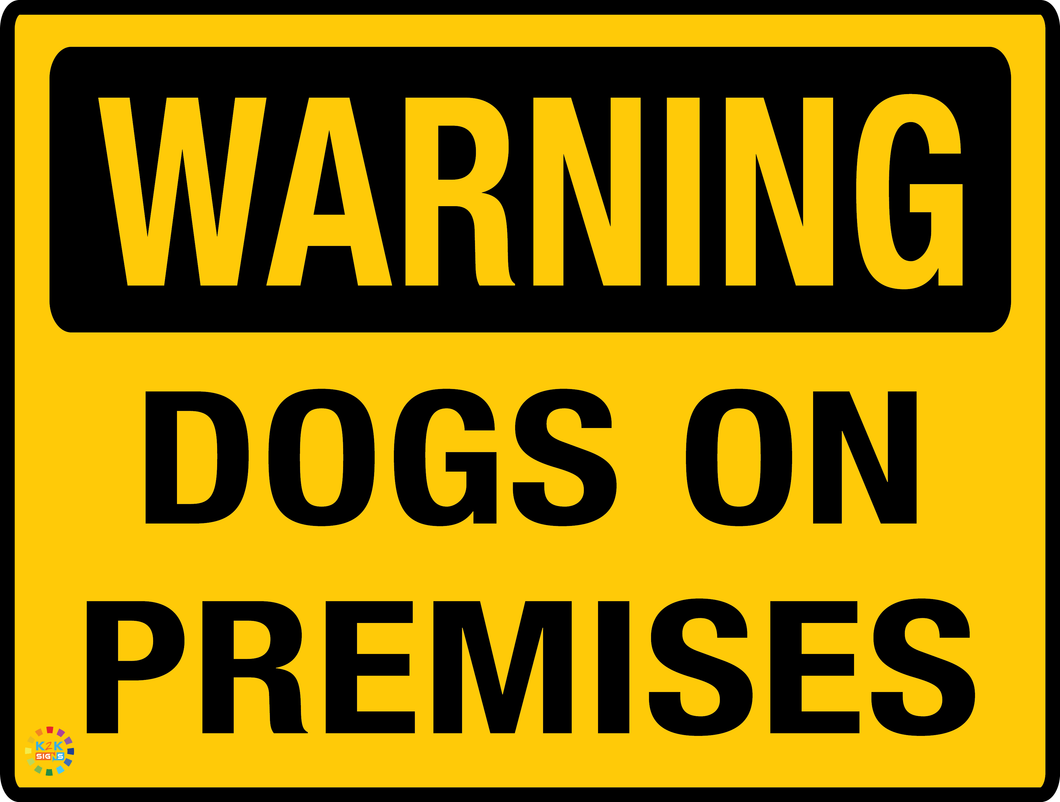 Warning Dogs On Premises