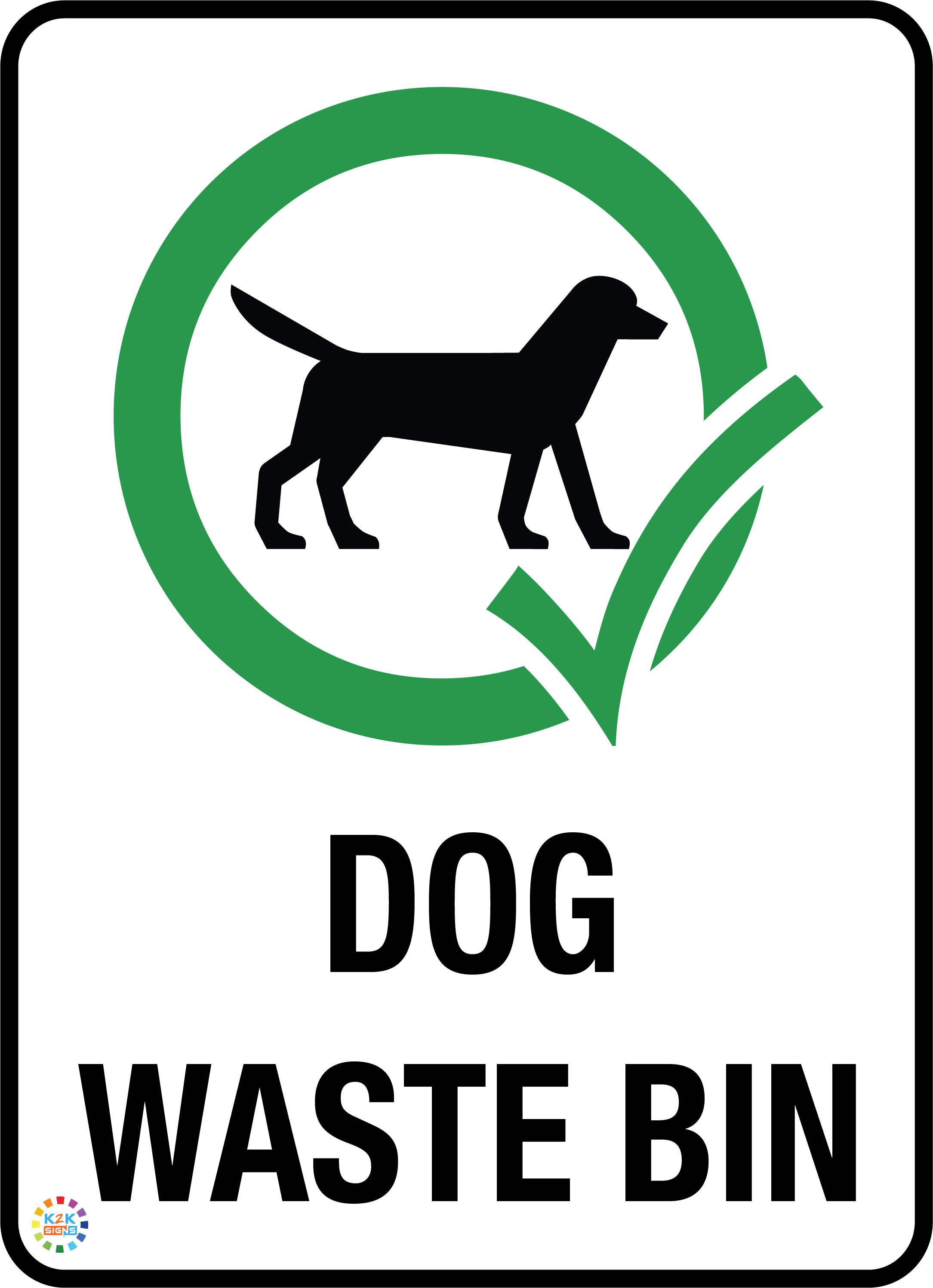 Dog Waste Bin | Animal and Pet Signs Online | K2K Signs Australia