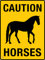 Caution Horses Sign