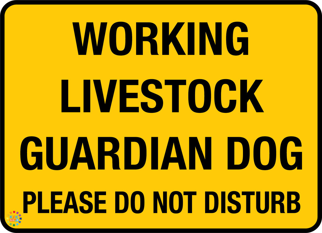 Working Livestock Guardian Dog Sign
