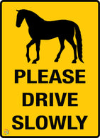 Please Drive Slowly Horse