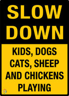 Slow Down - Kids, Dogs, Cats, Sheep And Chickens Playing Sign