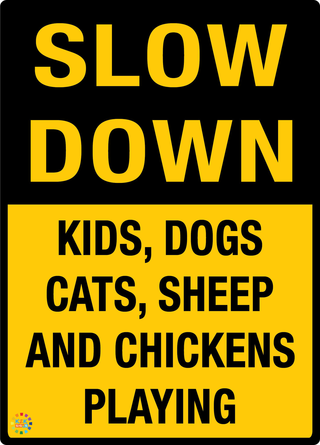 Slow Down - Kids, Dogs, Cats, Sheep And Chickens Playing Sign