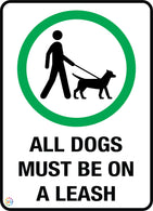 All Dogs Must Be On A Leash