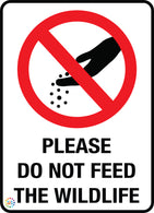 Please Do Not Feed The Wildlife