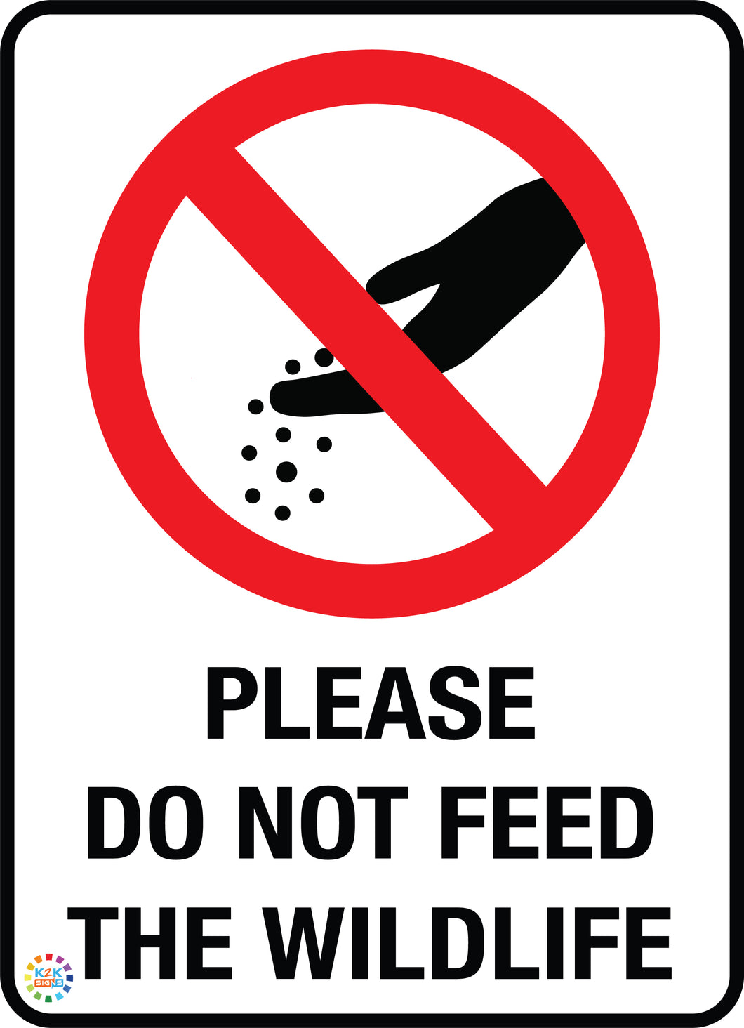 Please Do Not Feed The Wildlife