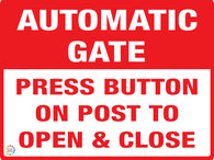 Automatic Gate Press Button on Post to Open & Close Sign