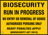 Biosecurity Run In Progress