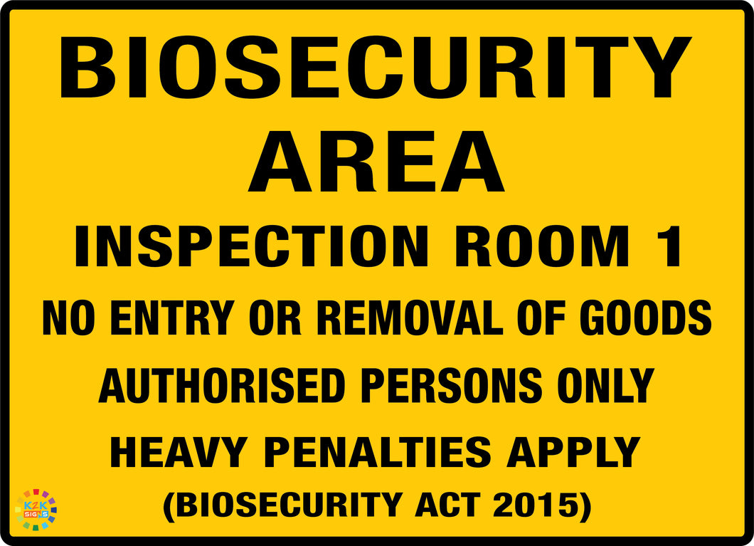 Biosecurity Area Inspection Room 1 Sign