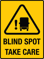 Blind Spot Take Care Sign
