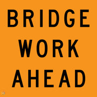 Bridge Work Ahead Sign