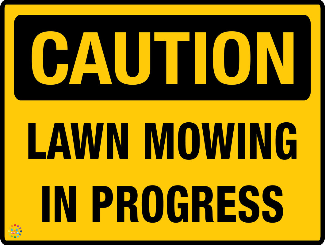 Caution - Lawn Mowing in Progress Sign