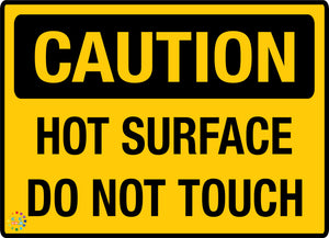 Caution - Hot Surface Do Not Touch Sign