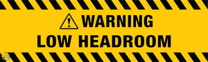 Warning Low Headroom Sign