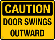 Caution - Door Swings Outward Sign