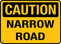 Caution - Narrow Road Sign
