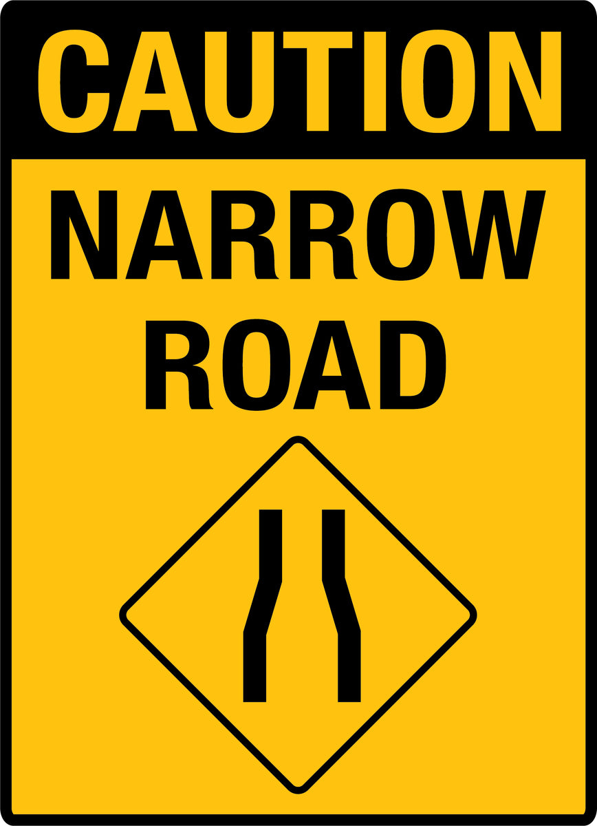 Narrow Road Sign | K2K Signs Australia