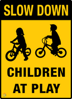Slow Down Children At Play