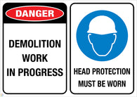 Danger Demolition Work In Progress - Head Protection Must Be Worn