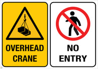 Overhead Crane - NO entry Sign