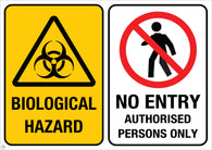 Biological Hazard - No Entry Authorised Persons Only