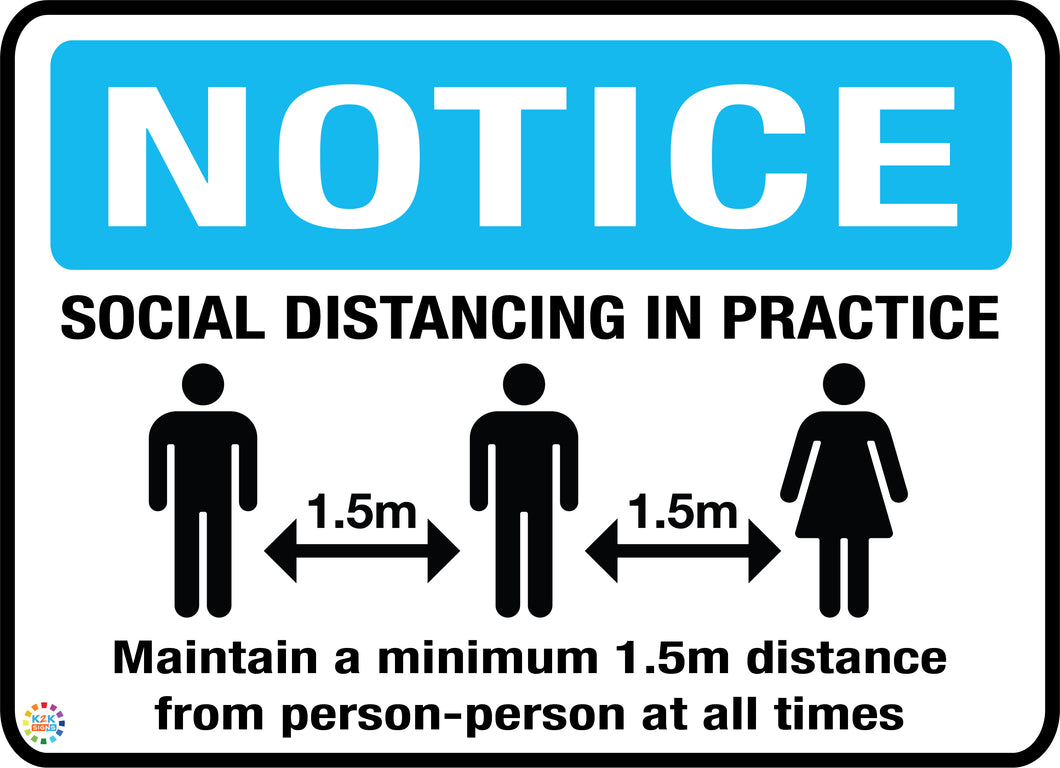Notice <br/> Social Distancing In Practice