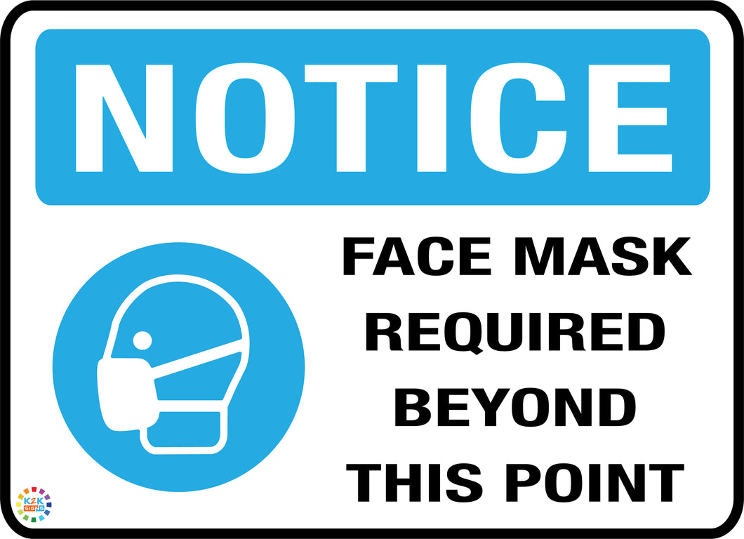 Notice Face Mask Required Beyond This Point Sign