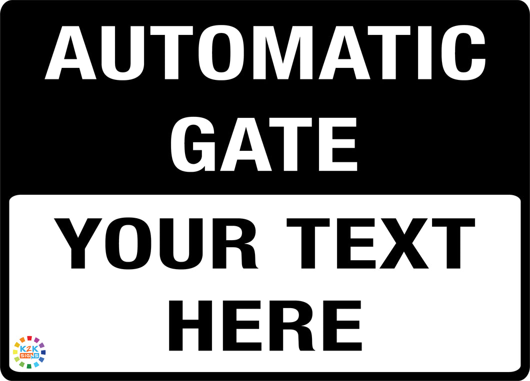 Automatic Gate Custom Text Sign - Black