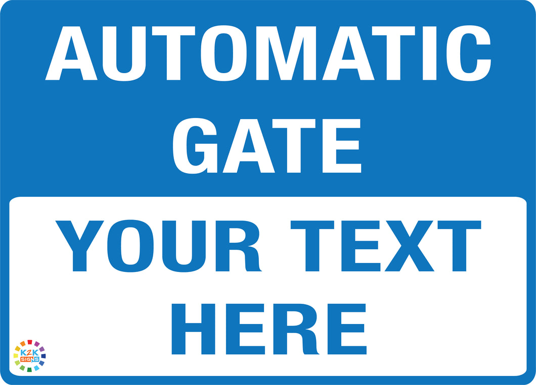 Automatic Gate Custom Text Sign
