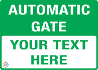 Automatic Gate Custom Text Sign - Green