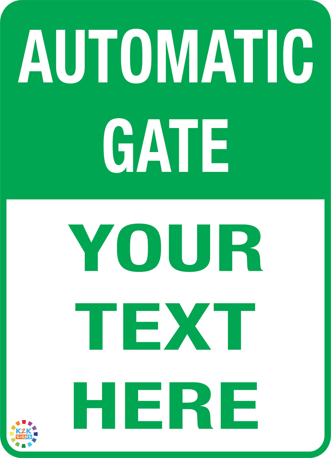 Automatic Gate Custom Text Vertical Sign - Green