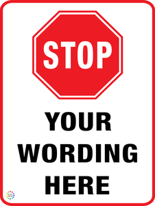 Stop<br/> Custom Text Sign