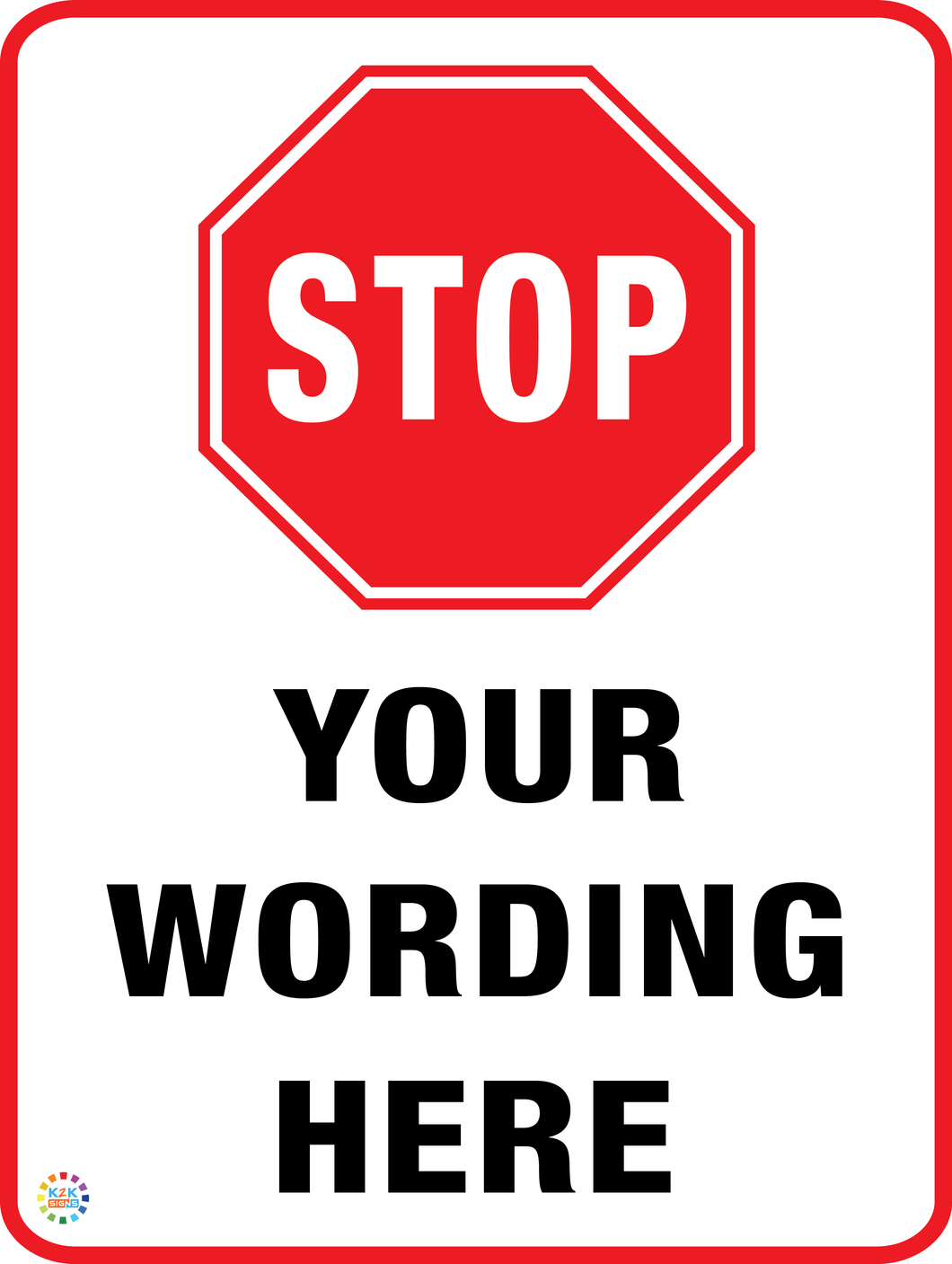 Stop Sign Write In Stop Custom Text Sign – K2K Signs