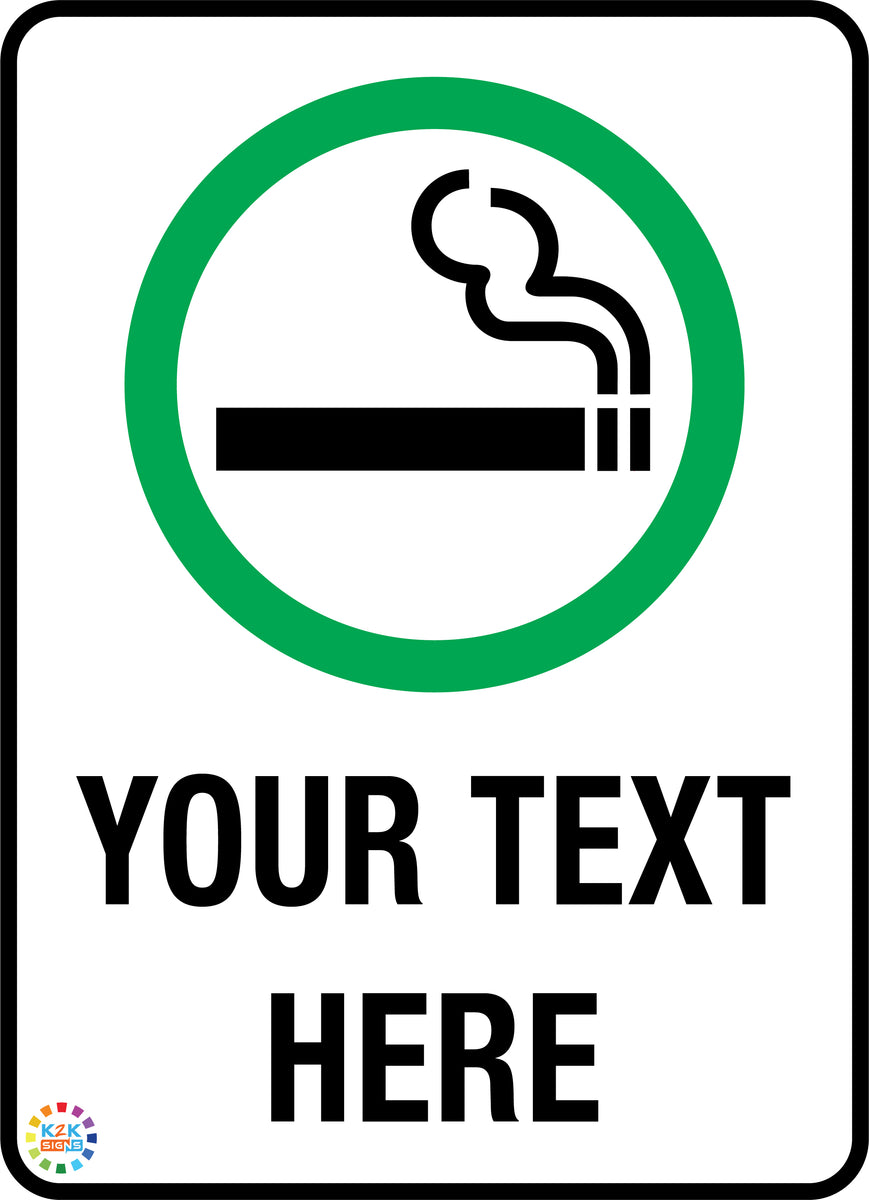 Smoking Permitted Custom Text Sign – K2K Signs