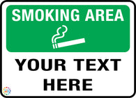 Smoking Area<br/> Custom Text Sign