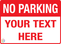 No Parking Custom Text Sign