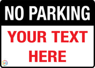 No Parking Custom Text Sign