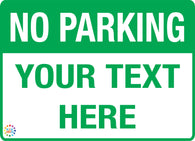 No Parking Custom Text Sign