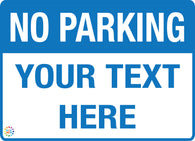 No Parking Custom Text Sign