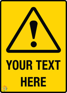 Warning Custom Text Sign