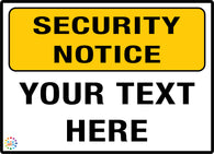 Security Notice Custom Text Sign