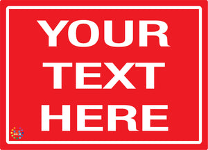 Custom Text Sign<br/> Red Background /<br/> White Text