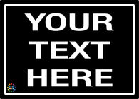 Custom Text Sign Black Background - White Text Sign