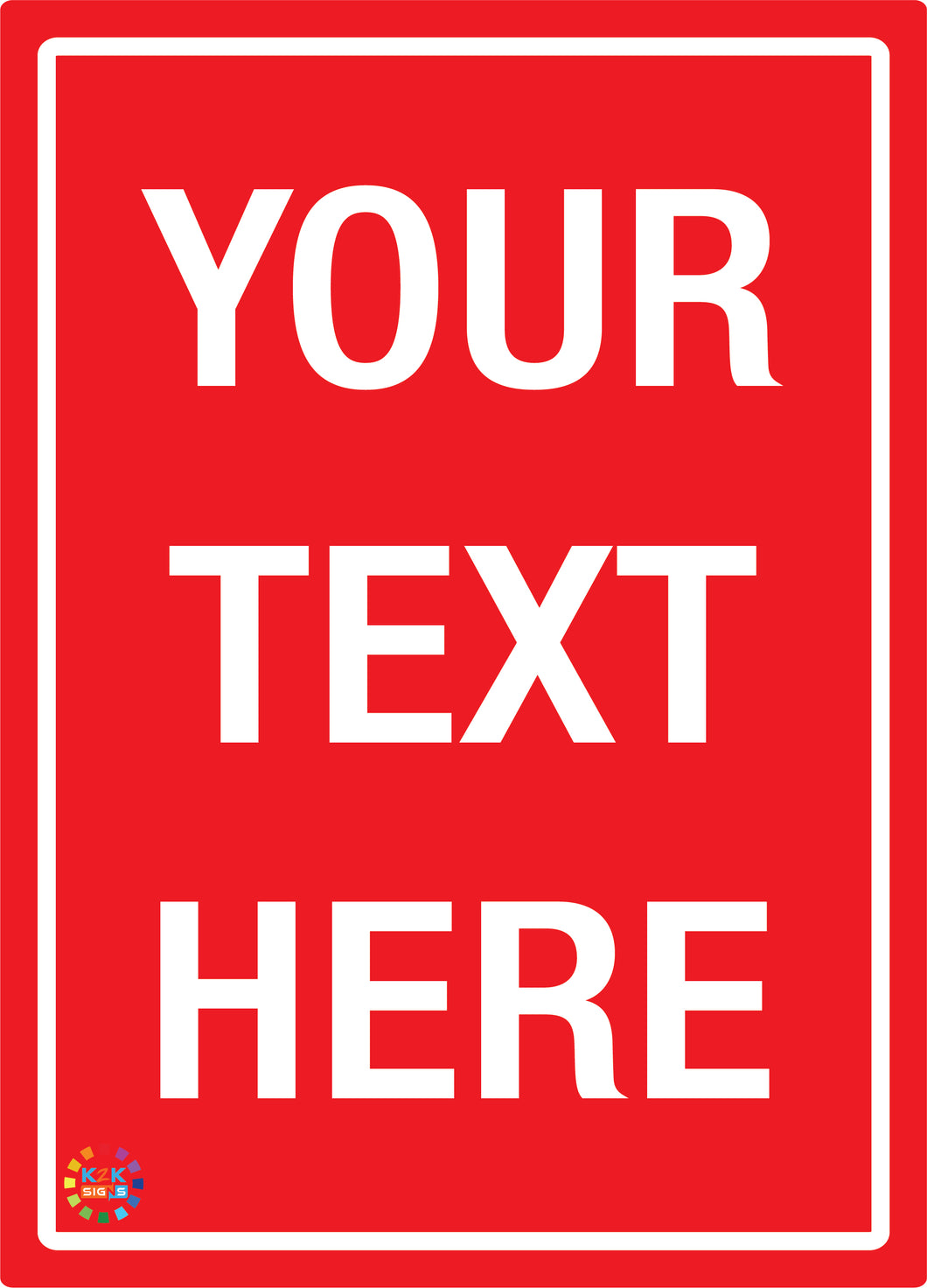 Red Background White Text Custom Sign