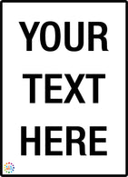 Custom Text Sign With White Background & Black Text
