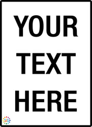 Custom Text Sign With White Background & Black Text