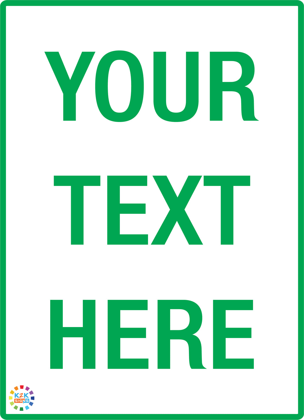 Custom Text Sign<br/>  White Background /<br/> Green Text